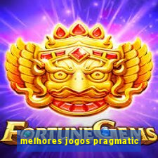 melhores jogos pragmatic